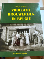 (BROUWERIJEN) Vroegere Brouwerijen In België - Geschichte