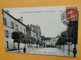 FONTENAY Sous BOIS -- La Rue Des Ecoles - Fontenay Sous Bois