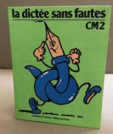 La Dictée Sans Fautes CM2 - Zonder Classificatie