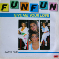 Give Me Your Love - Non Classificati