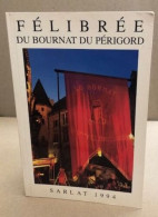 Félibrée Du Bornat Du Périgord - Géographie