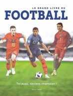 Le Grand Livre Du Football - Other & Unclassified