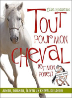 Tout Pour Mon Cheval (et Mon Poney) - Other & Unclassified