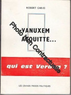 Vanuxem Acquitte... Qui Est Verdun - Autres & Non Classés