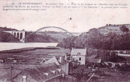 56 - Morbihan -  LA ROCHE BERNARD - Le Nouveau Pont - La Garenne Ou S élevaient Les Fourches Patibulaires Des Barons - Otros & Sin Clasificación