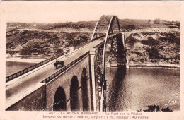 56 - Morbihan -  LA ROCHE BERNARD - Le Pont Sur La Vilaine - La Roche-Bernard