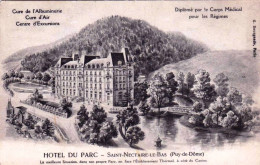 63 - Puy De Dome - SAINT NECTAIRE Le BAS - Hotel Du Parc - Saint Nectaire
