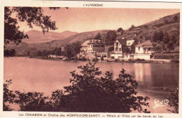 63 - Puy De Dome - Lac CHAMBON Et Chaine Des Monts Dore Et Sancy - Hotels Et Villas Sur Les Bords Du Lac - Otros & Sin Clasificación