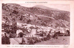 63 - Puy De Dome - LE MONT DORE   -  La Montagne De L Angle Prise De La Route De La Bourboule - Le Mont Dore