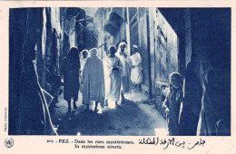 Maroc -  FEZ ( FES )  -  Dans Les Rues Mysterieuses - Fez (Fès)