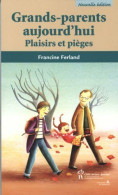 Grands Parents Aujourd Hui Plaisirs - Autres & Non Classés