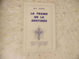 La Trame De La Destinée - Esotérisme