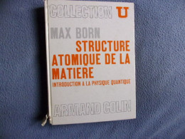 Structure Atomique De La Matière Introduction à La Physique Quantique - Sciences