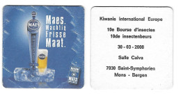 275a Brij. Maes Waarloos Rv 10e Kiwanis Int. Incekten Beurs Mons 2008 - Bierviltjes