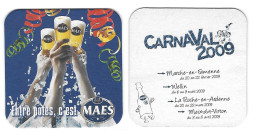 279a Brij. Maes Waarloos Rv Marche-en-Famenne Carnaval 2009 - Bierdeckel