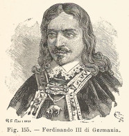 Ferdinando III Di Germania - Incisione Antica Del 1926 - Engraving - Stiche & Gravuren
