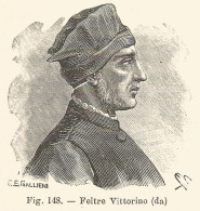 Vittorino Da Feltre - Incisione Antica Del 1926 - Engraving - Stiche & Gravuren