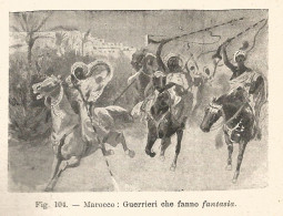 Marocco - Guerrieri Che Fanno Fantasia - Xilografia - 1928 Old Engraving - Prints & Engravings