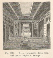 Pompei - Atrio Casa Del Poeta Tragico - Xilografia - 1924 Old Engraving - Estampes & Gravures