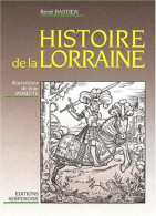 Histoire De La Lorraine - Autres & Non Classés