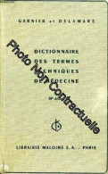 Dictionnaire Des Termes Techniques De Medecine - Otros & Sin Clasificación