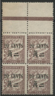 COLONIES CHINE Timbre-Taxe N° 23 En Bloc De Quatre Neuf ** (MNH) - Unused Stamps