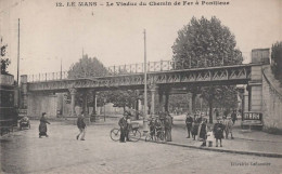 CPA  LE MANS - Viaduc Du Chemin De Fer à Pontlieue - Le Mans