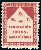 España - Guerra Civil - Viñetas Políticas - Allepuz * 955 "UGT - Federación Sidero - Metalúrgica" - Spanish Civil War Labels