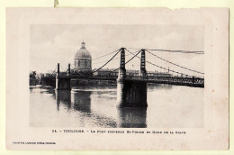 17065 / ⭐ TOULOUSE Pont Suspendu SAINT-PIERRE Et Dôme De LA GRAVE 1910s - LABOUCHE Détourée 24 St - Toulouse