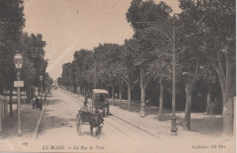 CPA  LE MANS - La Rue De Tessé - Le Mans