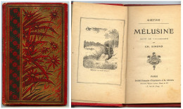 Livre Ancien : "MELUSINE" "LES TROIS FEUILLES VERTES", Goethe, Par Ch. Simond - HL - 1901-1940