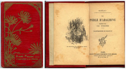 Livre Ancien : "LA PERLE D’ADALMINE", Topelius, Par Ch. Simond - HM - 1901-1940