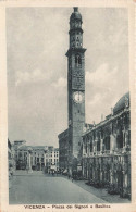 ITALIE - Vicenza - Plazza Dei Signori E Basilica - Vue Panoramique - Animé - Carte Postale Ancienne - Vicenza