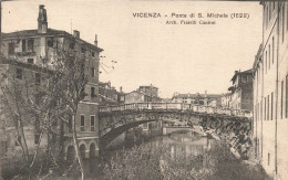 ITALIE - Vicenza - Ponte Di S Michele (1628) - Arch Fratelli Cantini - Vue Sur Le Pont - Carte Postale Ancienne - Vicenza
