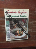 Cuisine Du Jour Les Saveurs De La Touraine N°5 - Ohne Zuordnung
