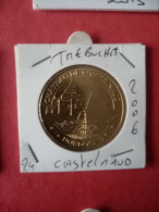Médaille Touristique Monnaie De Paris MDP 24 Trébuchet Castelnaud 2006 - 2006