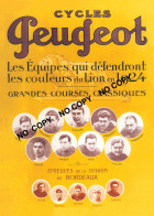 PHOTO CYCLISME REENFORCE GRAND QUALITÉ ( NO CARTE ) EQUIPE PEUGEOT 1924 - Radsport