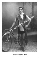 PHOTO CYCLISME REENFORCE GRAND QUALITÉ ( NO CARTE ) JUAN ARBONA POL 1918 - Cycling