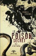 Le Poison Secret - La Faux Fantôme Tome 1 - Ohne Zuordnung