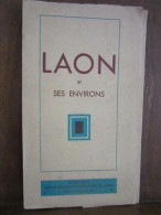 Laon Et Ses EnvironsGuide édité Par Le Syndicat D'initiatives De Laon - Autres & Non Classés