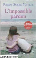 L'impossible Pardon - Autres & Non Classés