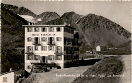 Furka-Passhöhe, Hotel Furka Und Furkablick (1989) * 8. 8. 1949 - Realp