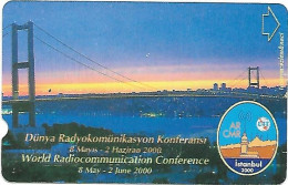 Türkiye: Türk Telecom - 2000 UIT World Radiocommunication Conference Istanbul - Turchia