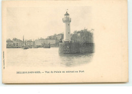 BELLE-ISLE-EN-MER - Vue De Palais En Entrant Au Port - Belle Ile En Mer