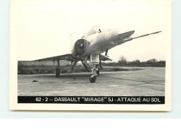 62-2 - Dassault "Mirage" 5J - Attaque Au Sol - 1946-....: Modern Tijdperk
