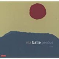 Ma Balle Perdue - Sonstige & Ohne Zuordnung