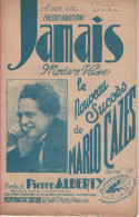Partitions-JAMAIS Modern'valse Paroles De P Alberty, Musique De M Cazès - Partitions Musicales Anciennes