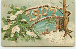 Carte Gaufrée - Gelukkig Nieuwjaar 1907 - Nieuwjaar