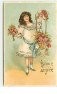 Carte Gaufrée - Bonne Année - Fillette Portant Un Panier Rempli De Roses - Nieuwjaar