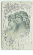 Carte Gaufrée - Art Nouveau - Portrait De Deux Jeunes Femmes - Femmes